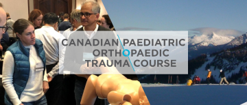 Register now for the 2023 Canadian Paediatric Orthopaedic Trauma Course!