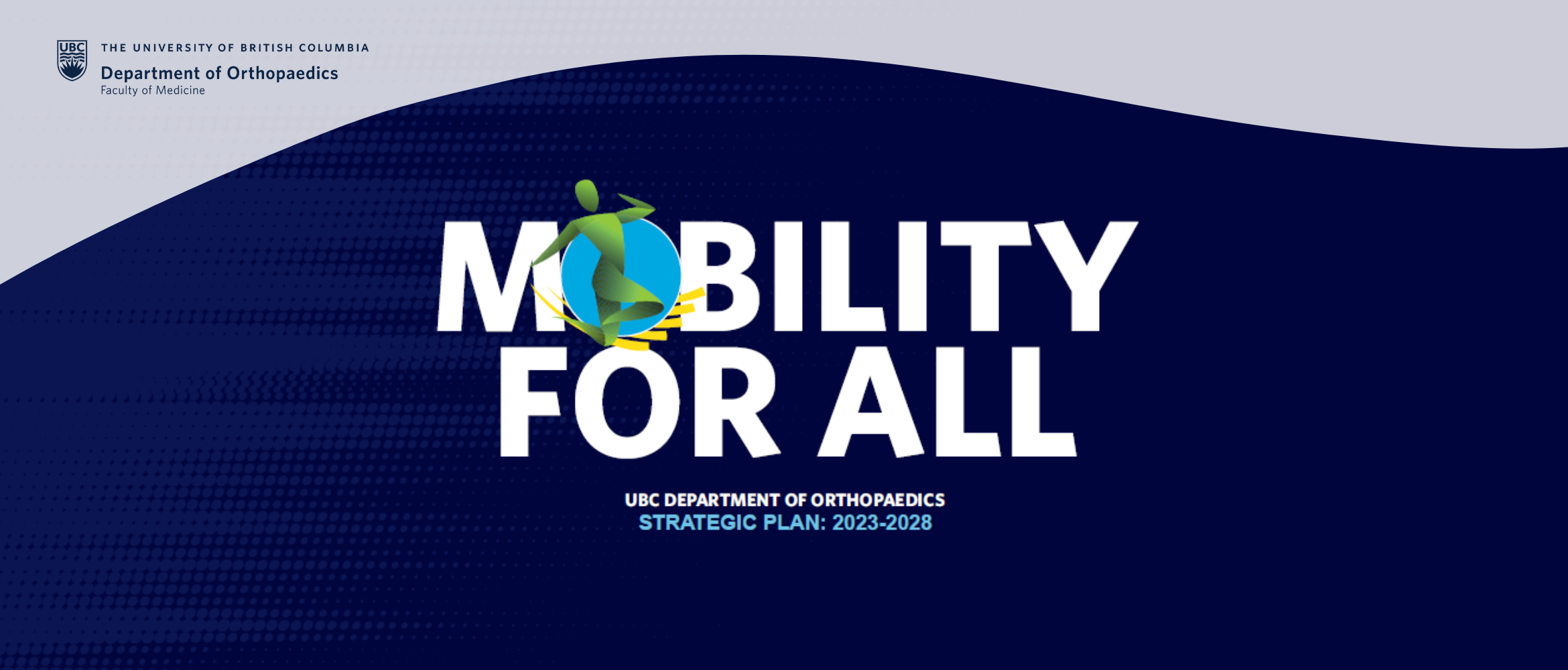UBC Orthopaedics Launches New Strategic Plan: Mobility for All, 2023-2028